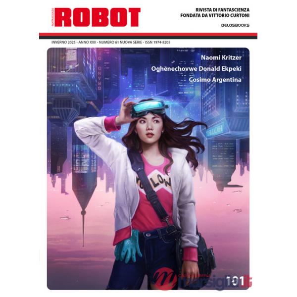 Robot. Rivista di fantascienza (2025). Vol. 101