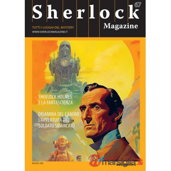 Sherlock Magazine. Tutti i luoghi del mystery. Vol. 67