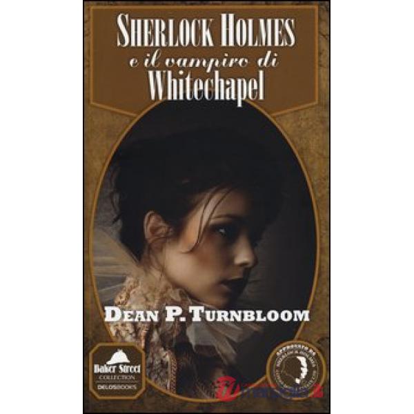 Sherlock Holmes e il vampiro di Whitechapel