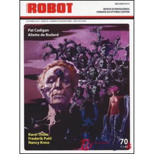 Robot. Rivista di fantascienza (2013). Vol. 70