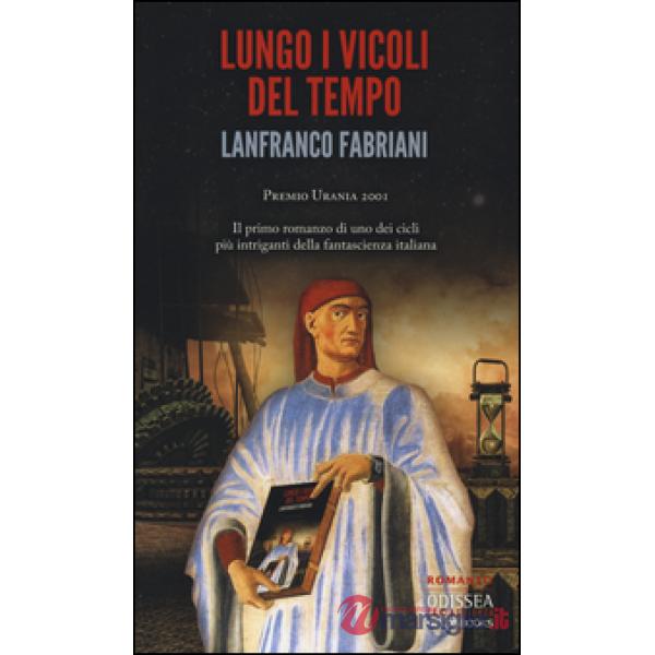 Lungo i vicoli del tempo