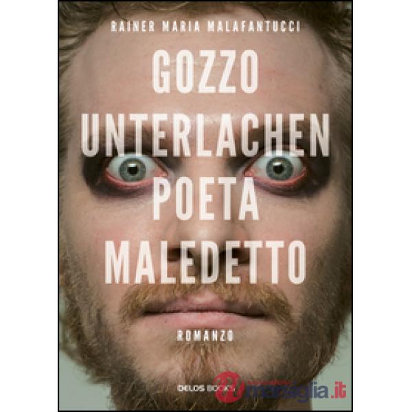 Gozzo Unterlachen poeta maledetto
