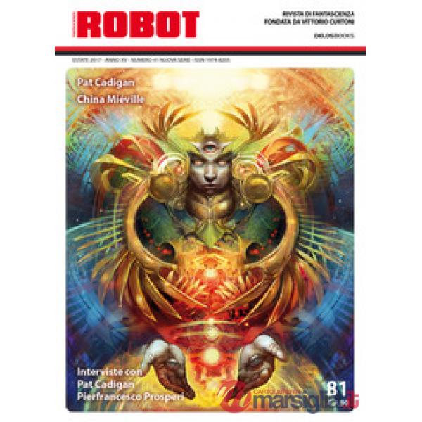 Robot. Rivista di fantascienza (2017). Vol. 81