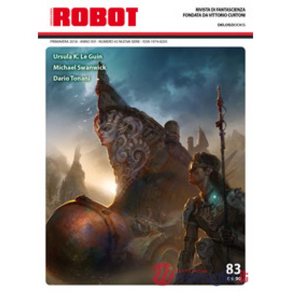 Robot. Rivista di fantascienza (2018). Vol. 83