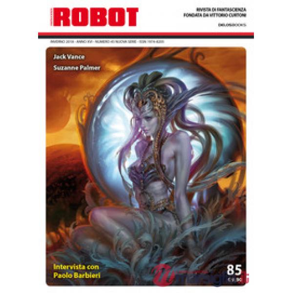 Robot. Rivista di fantascienza (2018). Vol. 85