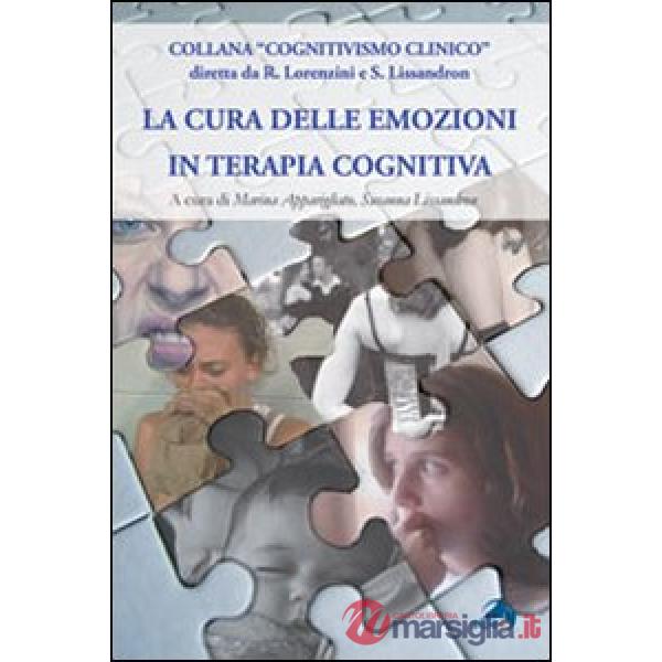 Cura delle emozioni in terapia cognitiva (La)