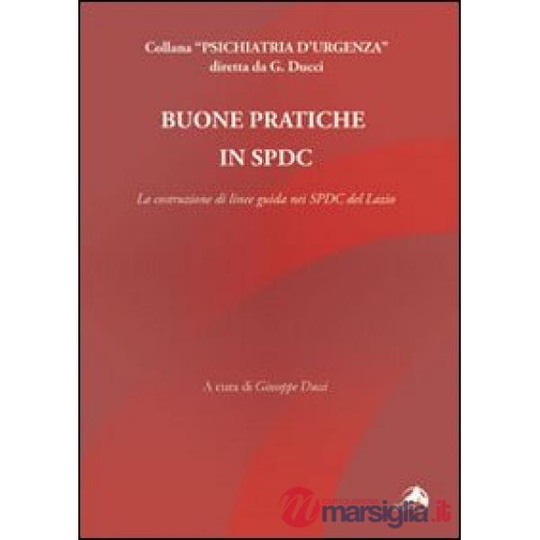 Buone pratiche in SPDC. La costruzione di linee guida nei SPDC del Lazio