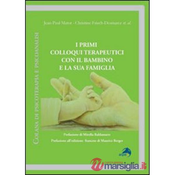 Primi colloqui terapeutici con il bambino e la sua famiglia (I)