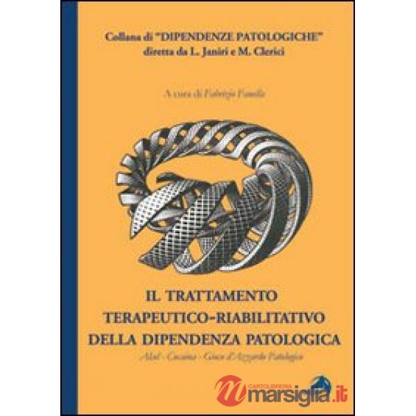 Trattamento terapeutico-riabilitativo della dipendenza patologica. Alcol-Cocaina