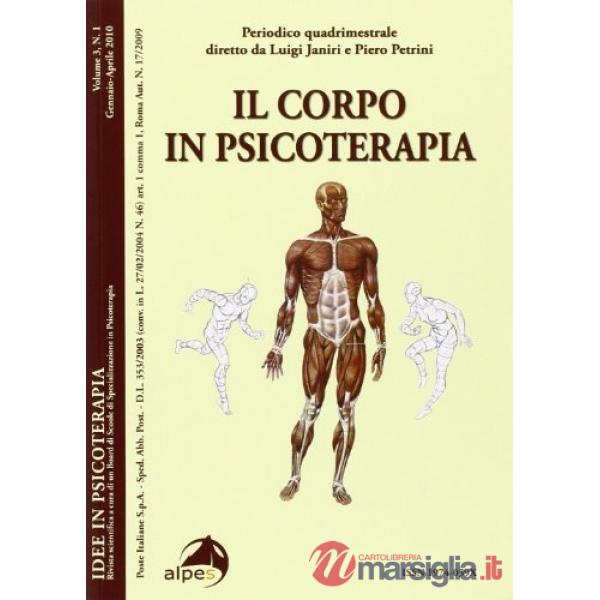 Idee in psicoterapia. Vol. 3/1: Il corpo in psicoterapia