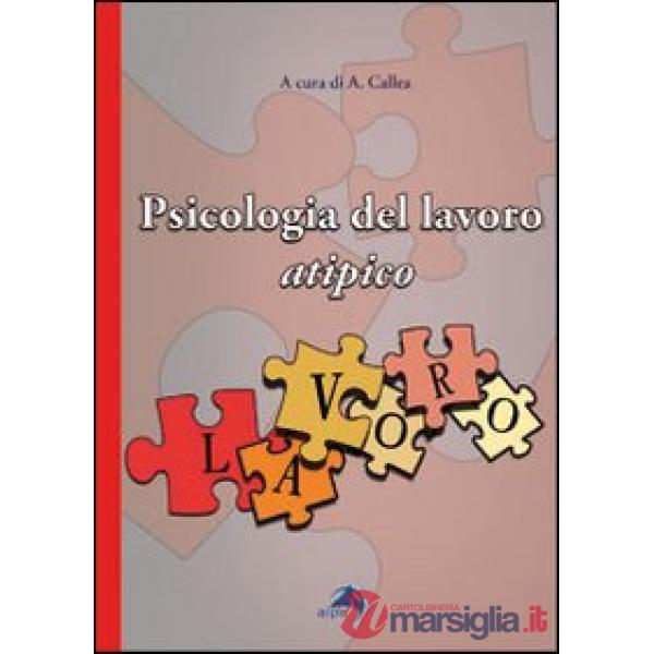 Psicologia del lavoro atipico