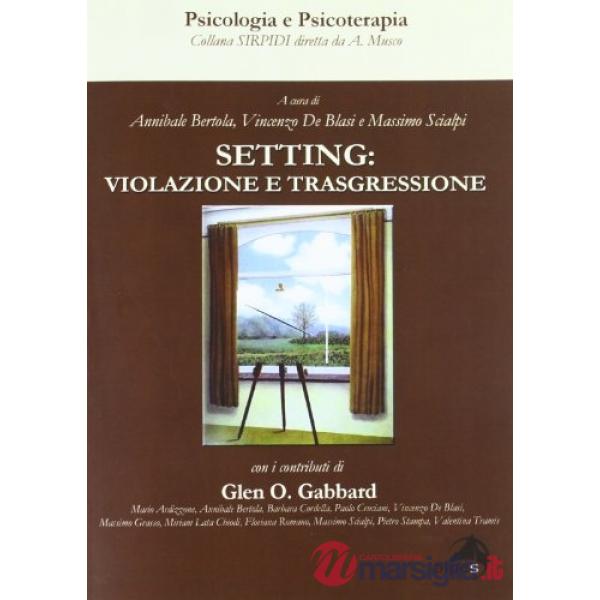 Setting: violazione e trasgressione