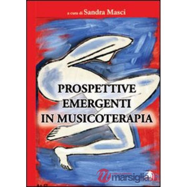 Prospettive emergenti in musicoterapia