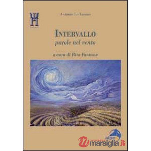 Intervallo. Parole nel vento