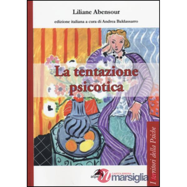 Tentazione psicotica (La)