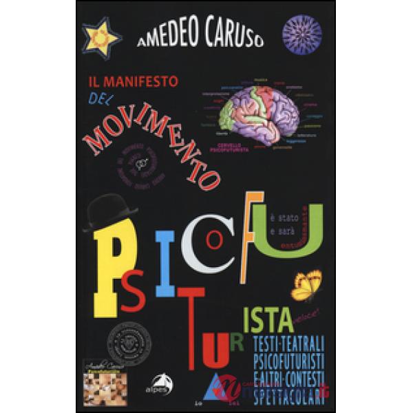 Manifesto del movimento psicofuturista (Il)