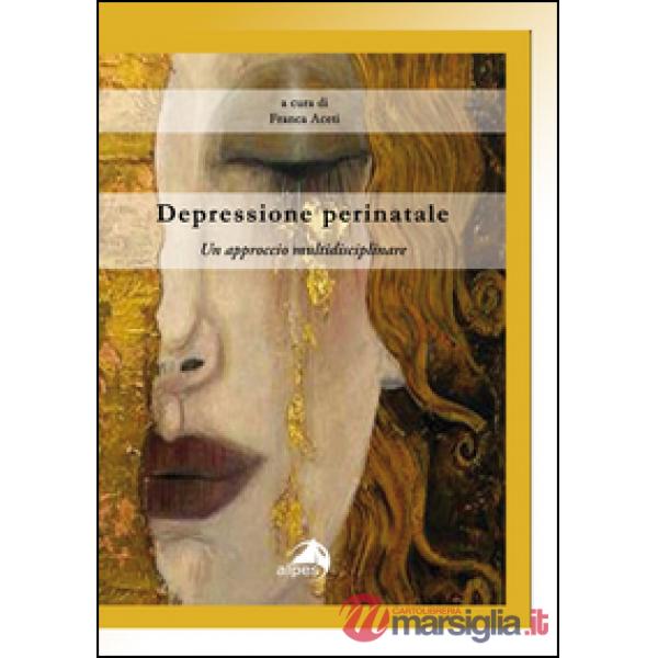 Depressione perinatale. Un approccio multidisciplinare