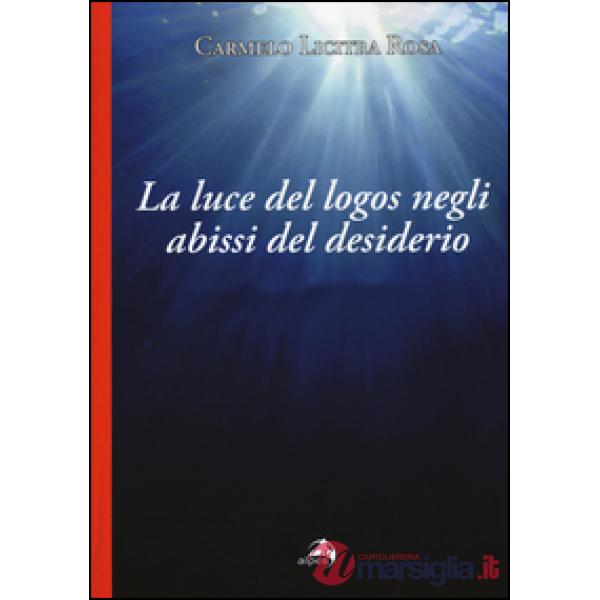 Luce del logos negli abissi del desiderio. Lettura del seminario VIdi Jacques La