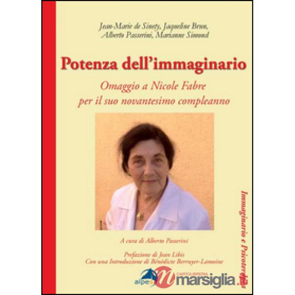 Potenza dell'immaginario. Omaggio a Nicole Fabre per il suo novantesimo