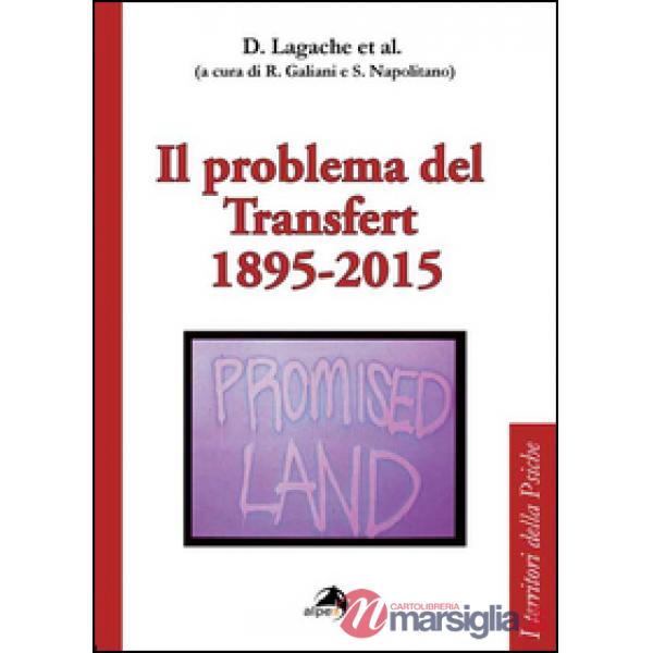 Problema del transfert 1895-2015 (Il)