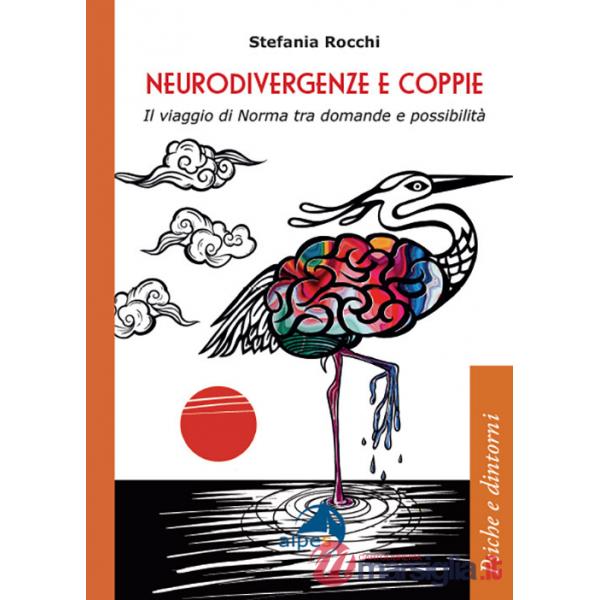 Neurodivergenze e coppie. Il viaggio di Norma tra domande e possibilità
