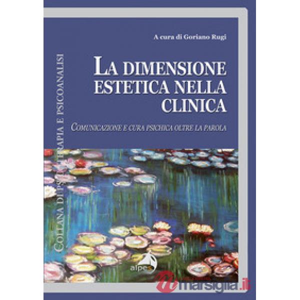 Dimensione estetica nella clinica (La)