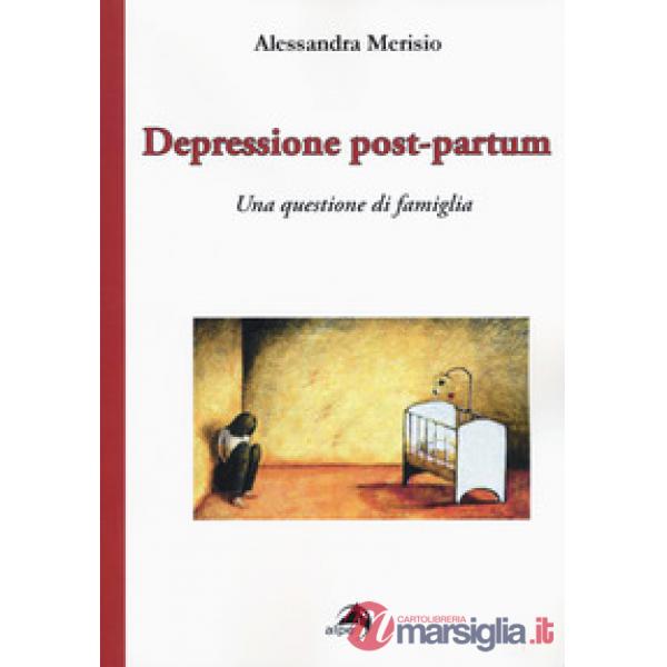 Depressione post-partum. Una questione di famiglia