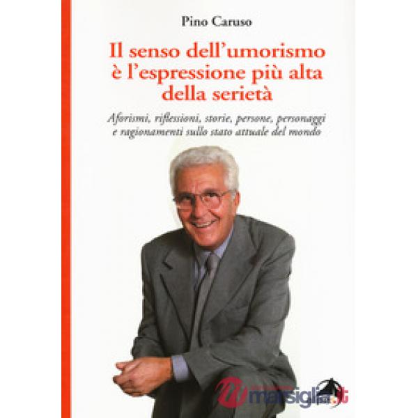 Senso dell'umorismo è l'espressione più alta (Il)