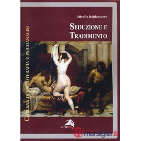 Seduzione e tradimento