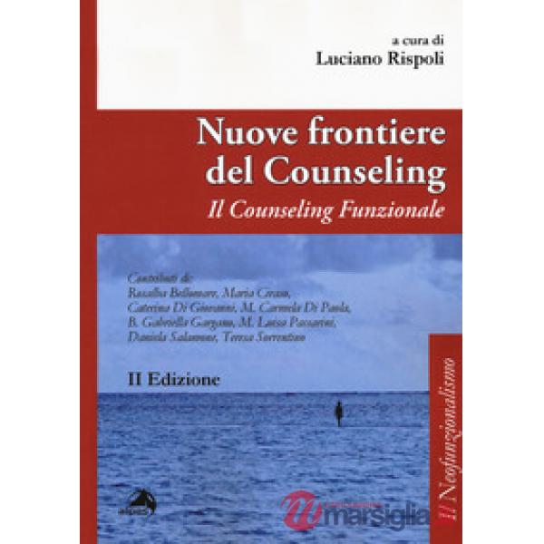 Nuove frontiere del counseling. Il counseling funzionale