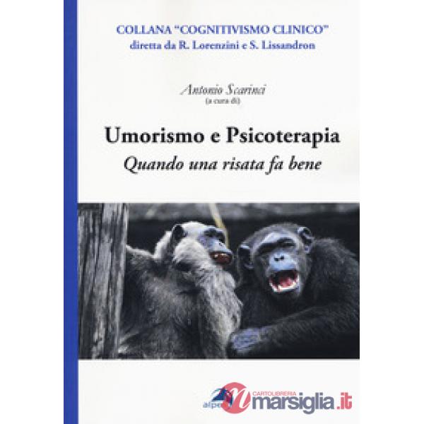 Umorismo e psicoterapia. Quando una risata fa bene
