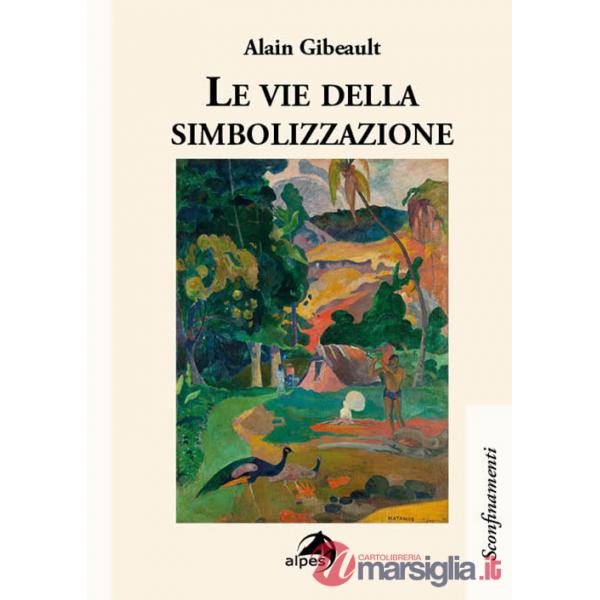 Vie della simbolizzazione (Le)