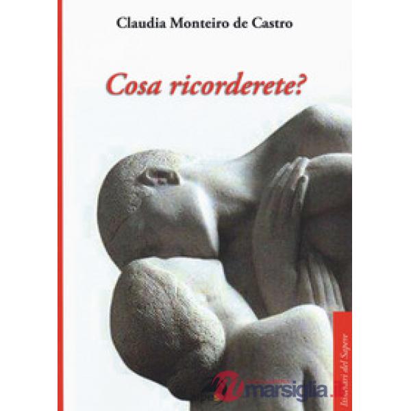 Cosa ricorderete?