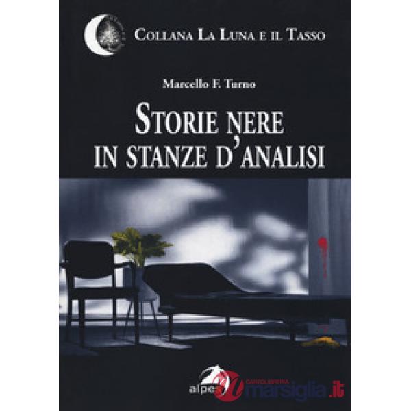Storie nere in stanze d'analisi