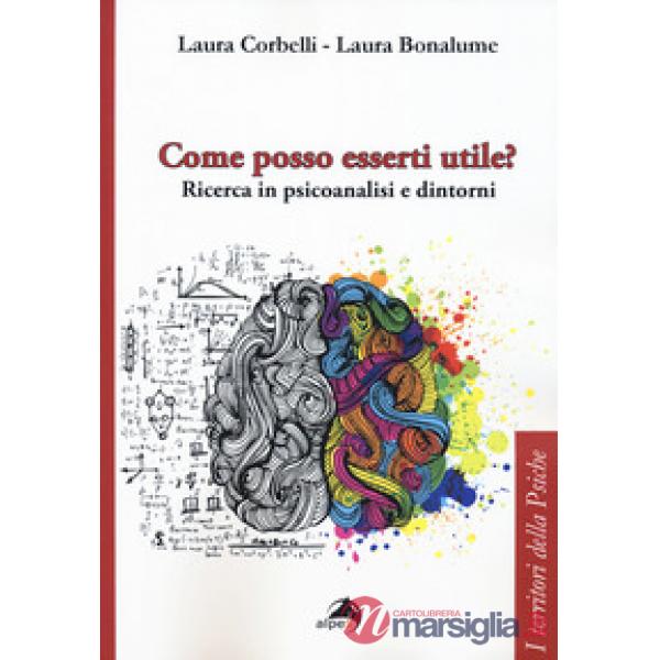 Come posso esserti utile? Ricerca in psicoanalisi e dintorni