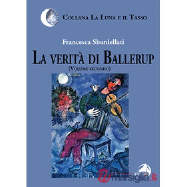Verità di Ballerup (La). Vol. 2