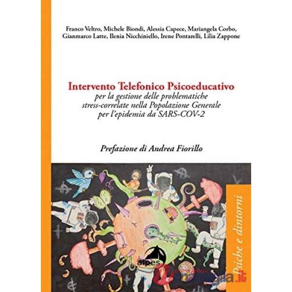 Intervento telefonico psicoeducativo per la gestione delle problematiche stress-correlate nella popolazione generale per l'epide