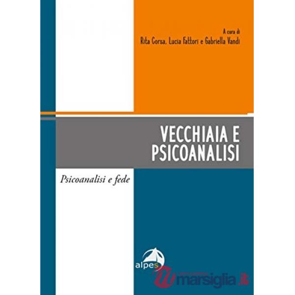 Vecchiaia e psicoanalisi