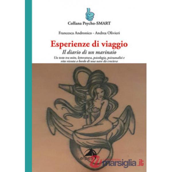 Esperienze di viaggio. Il diario di un marinaio
