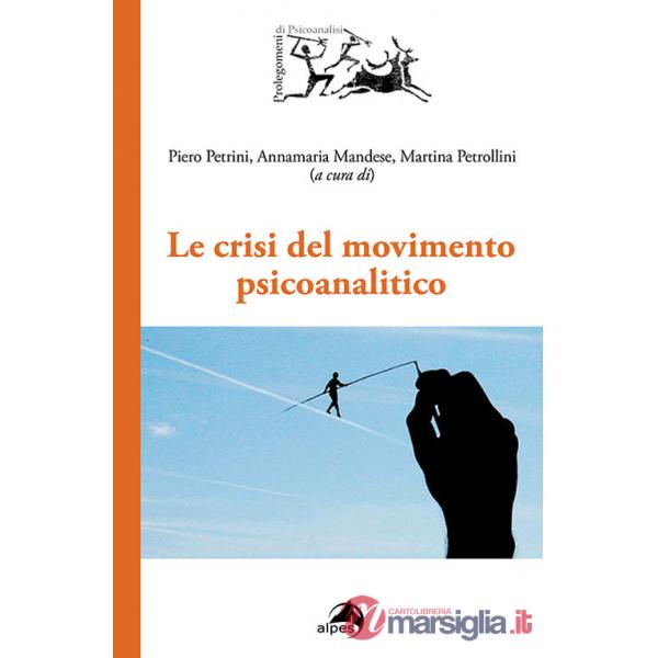 Crisi del movimento psicoanalitico (Le)