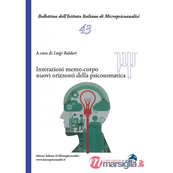 Interazioni mente-corpo. Nuovi orizzonti della psicosomatica