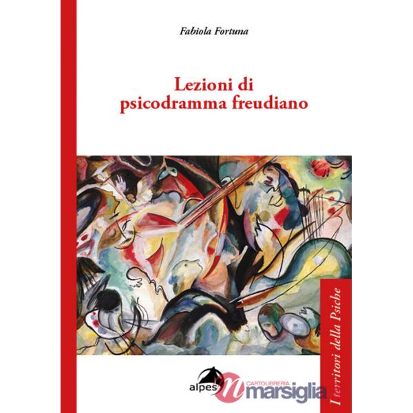 Lezioni di psicodramma freudiano