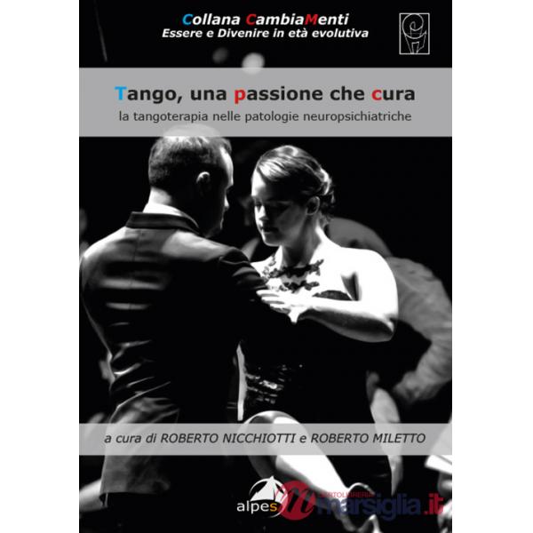 Tango, una passione che cura. La tangoterapia nelle patologie neuropsichiatriche