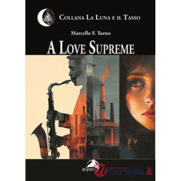 Love supreme. Ediz. italiana (A)