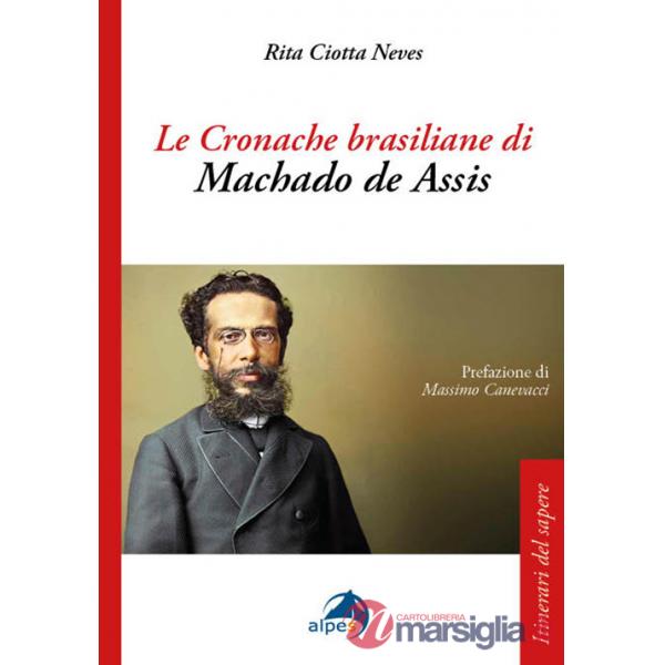 Cronache brasiliane di Machado de Assis (Le)