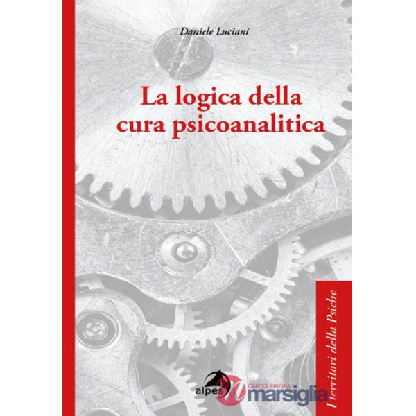 Logica della cura psicoanalitica (La)