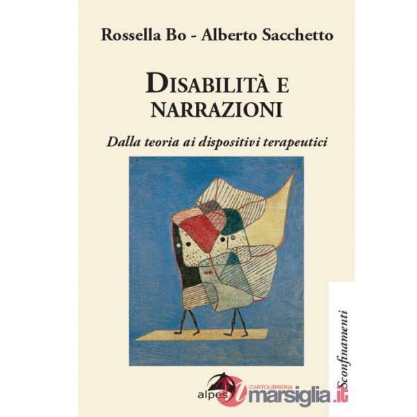 Disabilità e narrazioni. Dalla teoria ai dispositivi terapeutici