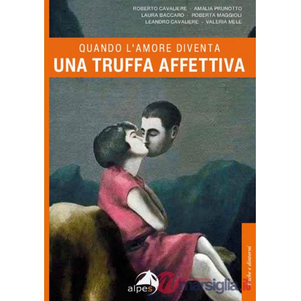Quando l'amore diventa una truffa affettiva
