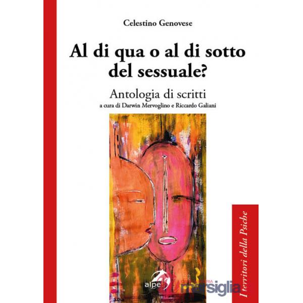 Al di qua o al di sotto del sessuale?