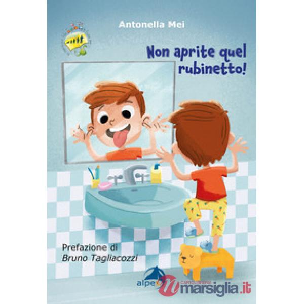 Non aprite quel rubinetto!